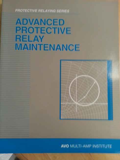 My Protective Relay Maintenance course book